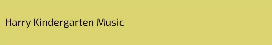 Harry Kindergarten Music